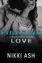 [Fighting Love 01] • Fighting Love · the Complete Series